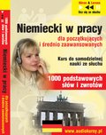 audiobooki: Niemiecki w pracy &bdquo;1000 podstawowych sł&oacute;w i zwrot&oacute;w&rdquo; - audio kurs
